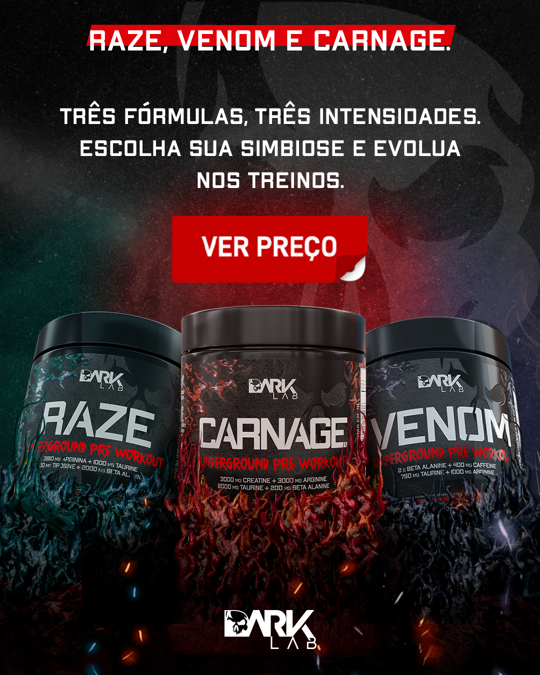 pré-treinos Dark lab. RAZE, VENOM E CARNAGE.
